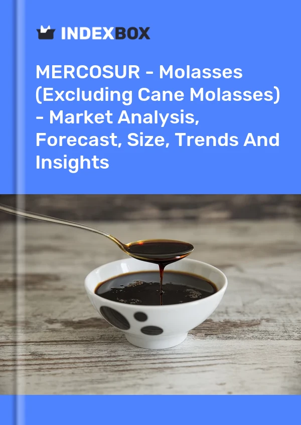 Report MERCOSUR - Molasses (Excluding Cane Molasses) - Market Analysis, Forecast, Size, Trends and Insights for 499$