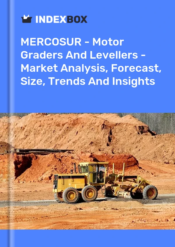 Report MERCOSUR - Motor Graders and Levellers - Market Analysis, Forecast, Size, Trends and Insights for 499$