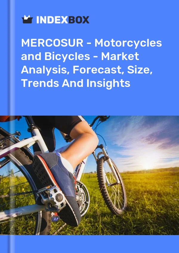 Report MERCOSUR - Motorcycles and Bicycles - Market Analysis, Forecast, Size, Trends and Insights for 499$