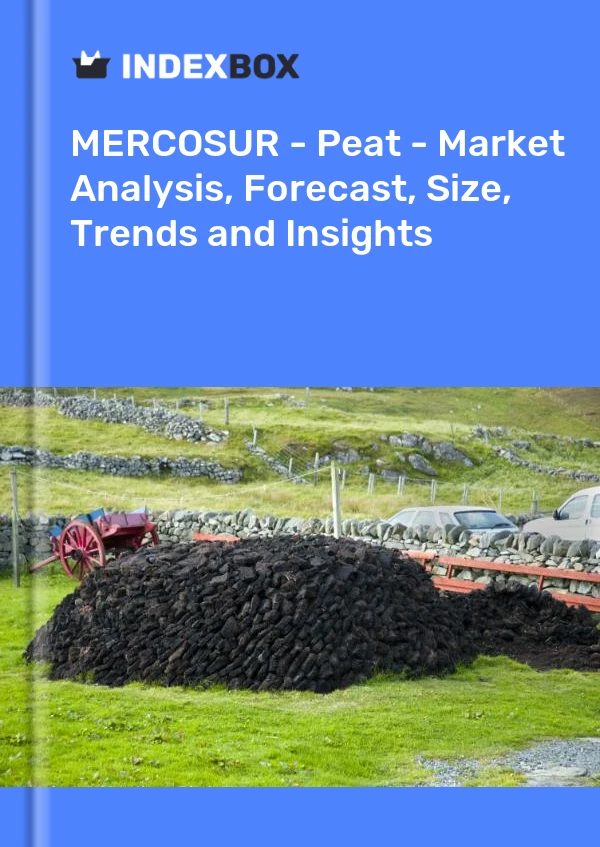 Report MERCOSUR - Peat - Market Analysis, Forecast, Size, Trends and Insights for 499$