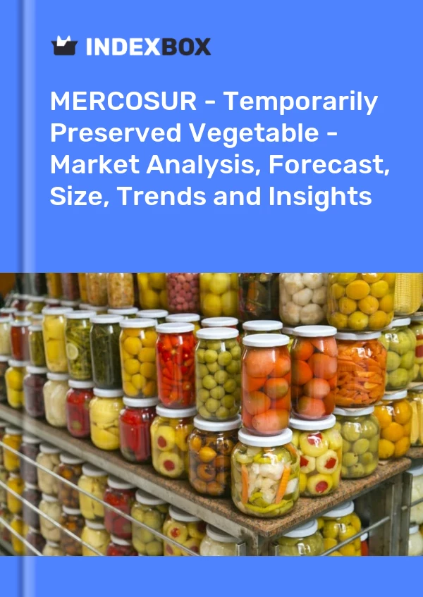 Report MERCOSUR - Temporarily Preserved Vegetable - Market Analysis, Forecast, Size, Trends and Insights for 499$