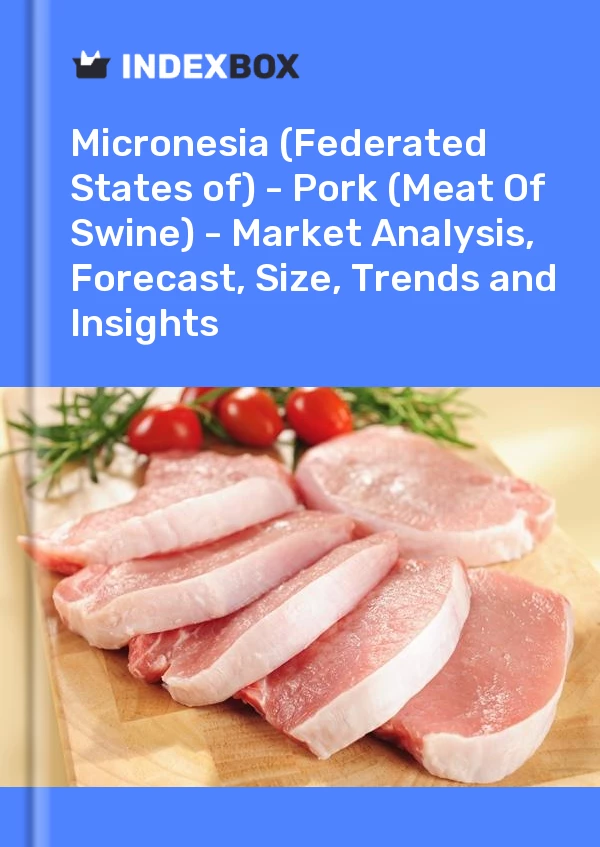 Report Micronesia (Federated States of) - Pork (Meat of Swine) - Market Analysis, Forecast, Size, Trends and Insights for 499$