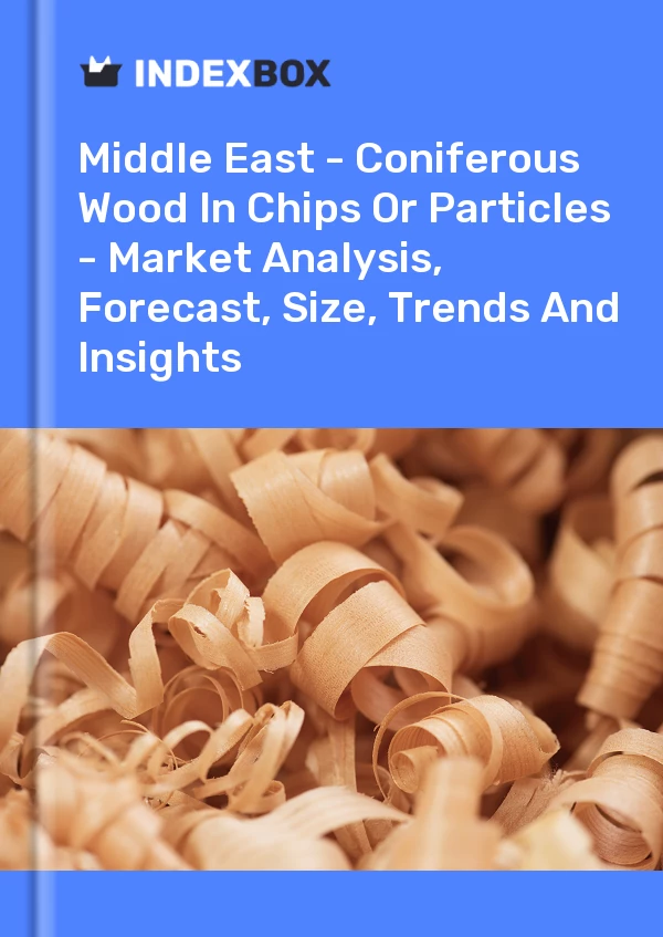 Report Middle East - Coniferous Wood in Chips or Particles - Market Analysis, Forecast, Size, Trends and Insights for 499$