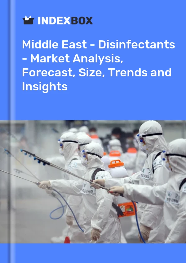Report Middle East - Disinfectants - Market Analysis, Forecast, Size, Trends and Insights for 499$