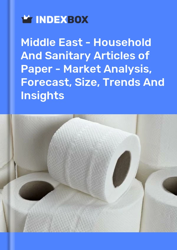 Report Middle East - Household and Sanitary Articles of Paper - Market Analysis, Forecast, Size, Trends and Insights for 499$