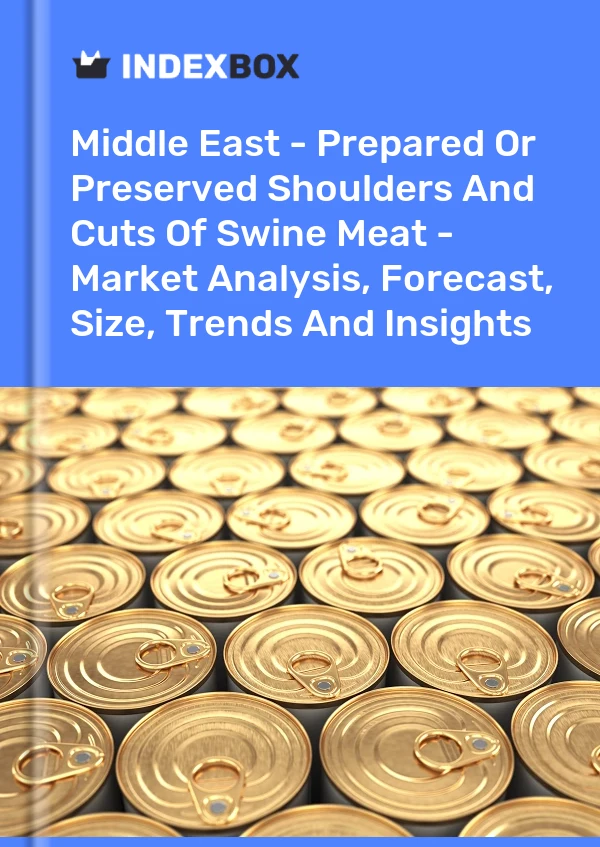 Report Middle East - Prepared or Preserved Shoulders and Cuts of Swine Meat - Market Analysis, Forecast, Size, Trends and Insights for 499$