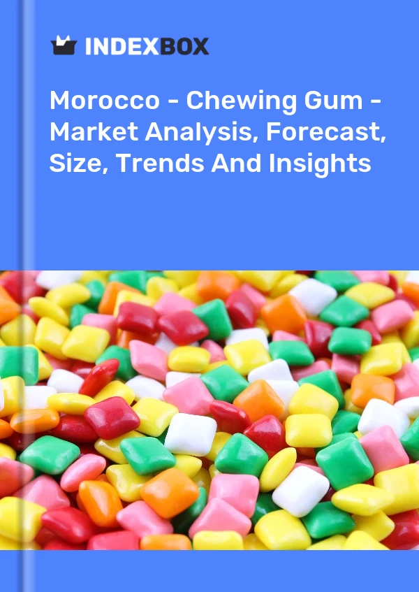 Morocco - Chewing Gum - Market Analysis, Forecast, Size, Trends And Insights