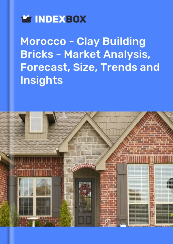 Report Morocco - Clay Building Bricks - Market Analysis, Forecast, Size, Trends and Insights for 499$