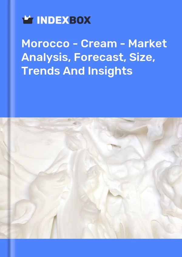 Report Morocco - Cream - Market Analysis, Forecast, Size, Trends and Insights for 499$