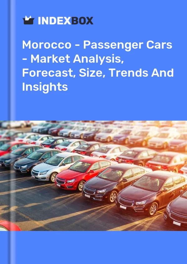 Morocco - Passenger Cars - Market Analysis, Forecast, Size, Trends And Insights
