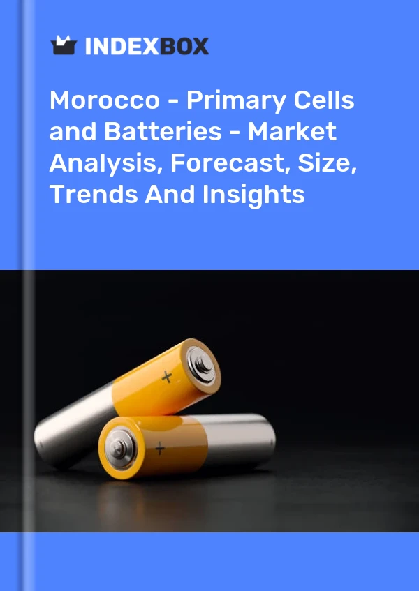 Morocco - Primary Cells and Batteries - Market Analysis, Forecast, Size, Trends And Insights