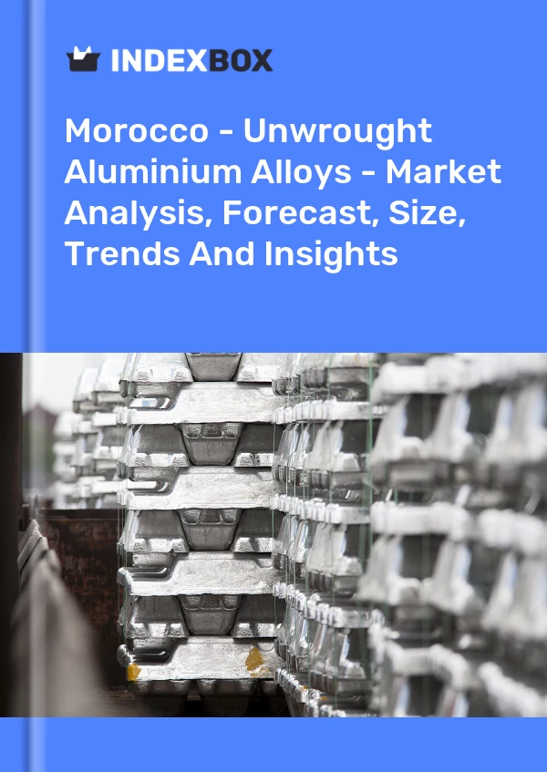 Report Morocco - Unwrought Aluminium Alloys - Market Analysis, Forecast, Size, Trends and Insights for 499$