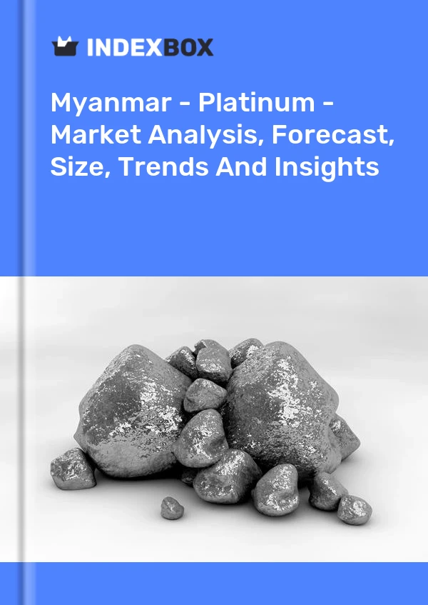 Myanmar - Platinum - Market Analysis, Forecast, Size, Trends And Insights