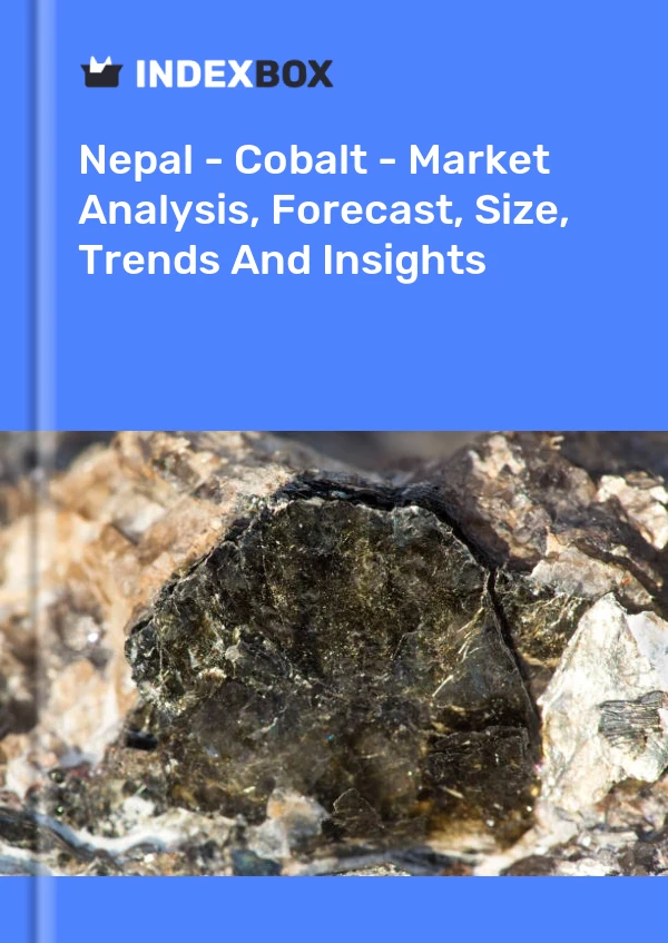 Report Nepal - Cobalt - Market Analysis, Forecast, Size, Trends and Insights for 499$