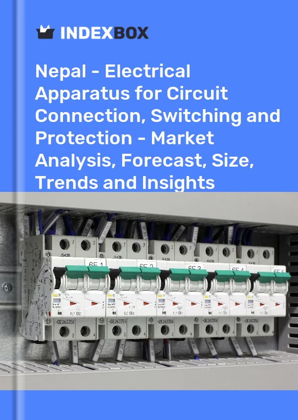 Report Nepal - Electrical Apparatus for Circuit Connection, Switching and Protection - Market Analysis, Forecast, Size, Trends and Insights for 499$