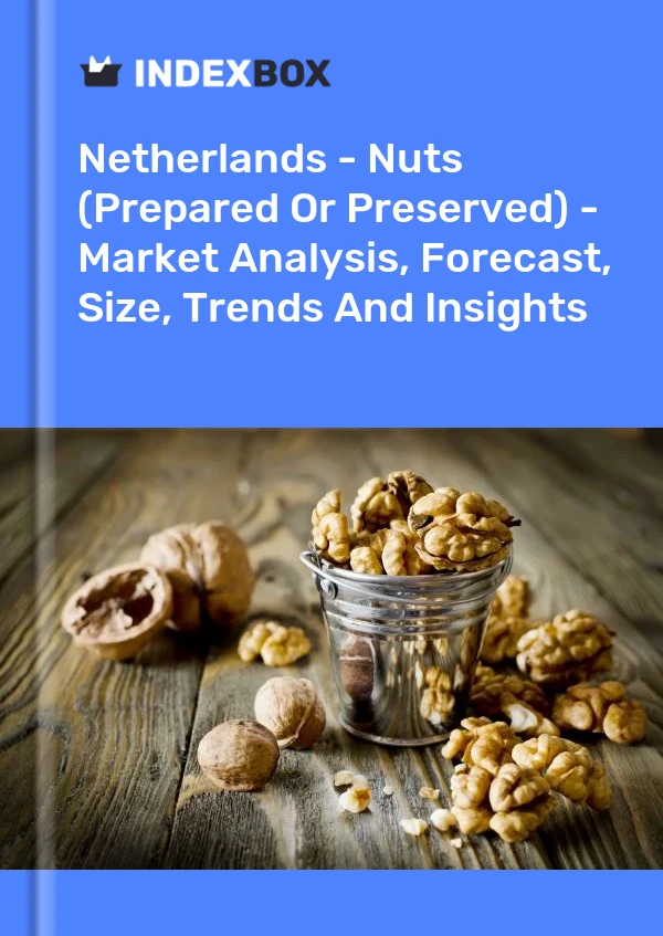 Report Netherlands - Nuts (Prepared or Preserved) - Market Analysis, Forecast, Size, Trends and Insights for 499$