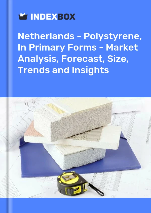 Report Netherlands - Polystyrene, in Primary Forms - Market Analysis, Forecast, Size, Trends and Insights for 499$