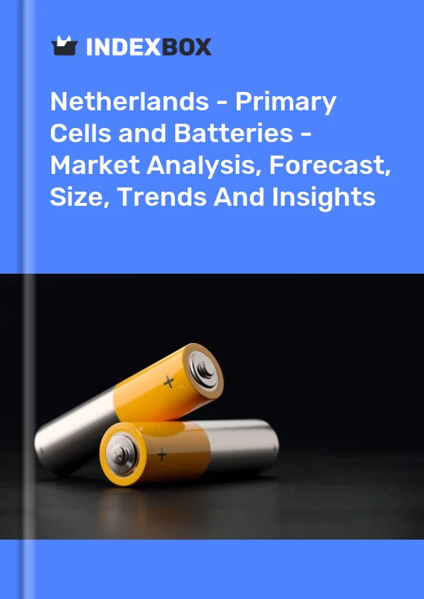 Report Netherlands - Primary Cells and Batteries - Market Analysis, Forecast, Size, Trends and Insights for 499$
