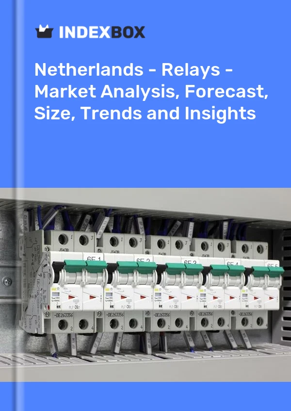 Report Netherlands - Relays - Market Analysis, Forecast, Size, Trends and Insights for 499$