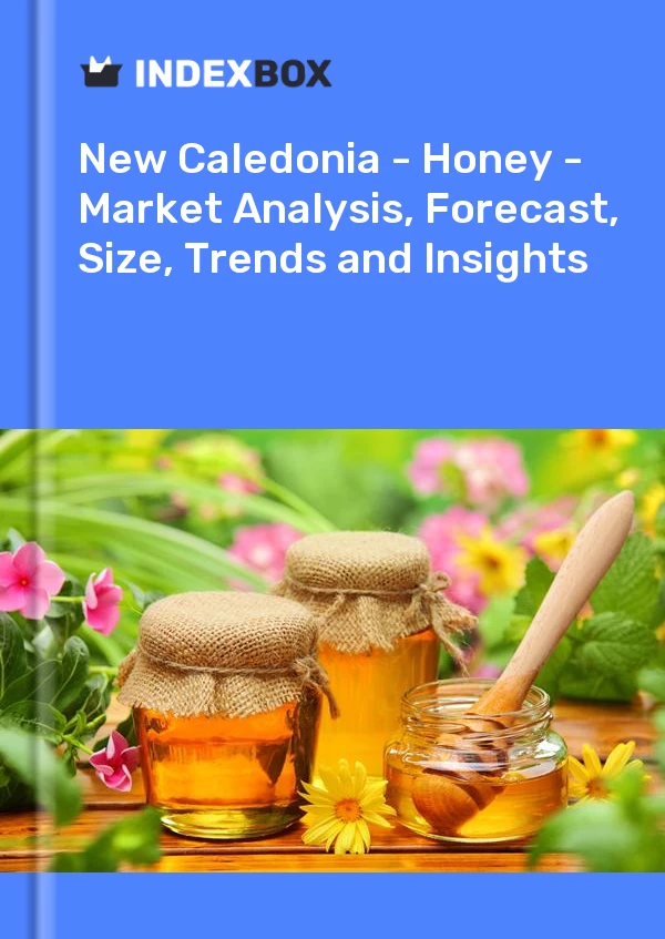 Report New Caledonia - Honey - Market Analysis, Forecast, Size, Trends and Insights for 499$
