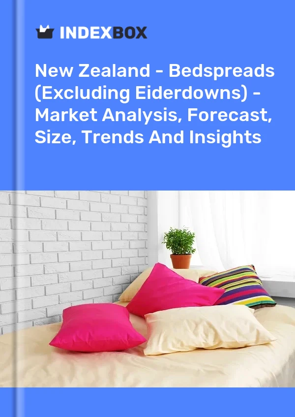 Report New Zealand - Bedspreads (Excluding Eiderdowns) - Market Analysis, Forecast, Size, Trends and Insights for 499$
