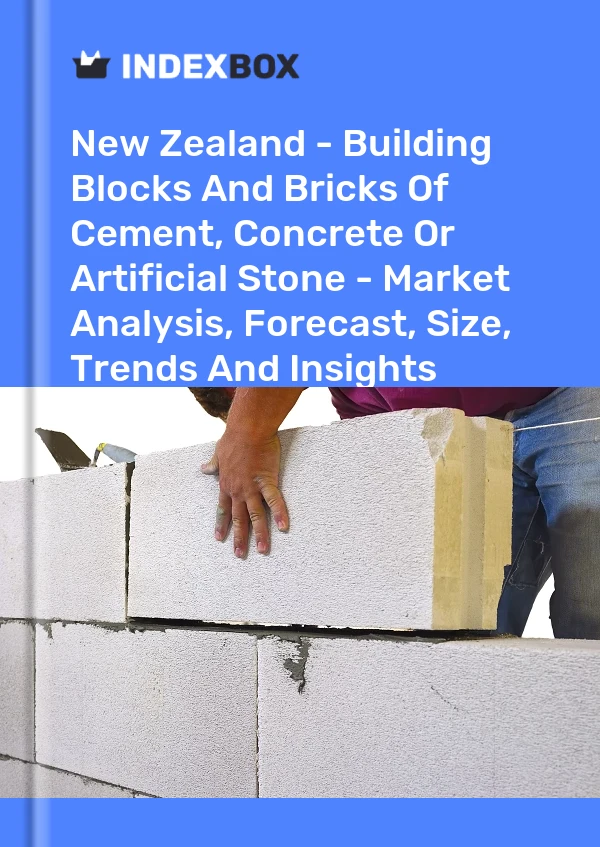 Report New Zealand - Building Blocks and Bricks of Cement, Concrete or Artificial Stone - Market Analysis, Forecast, Size, Trends and Insights for 499$