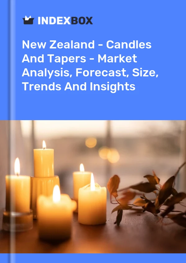 Report New Zealand - Candles and Tapers - Market Analysis, Forecast, Size, Trends and Insights for 499$