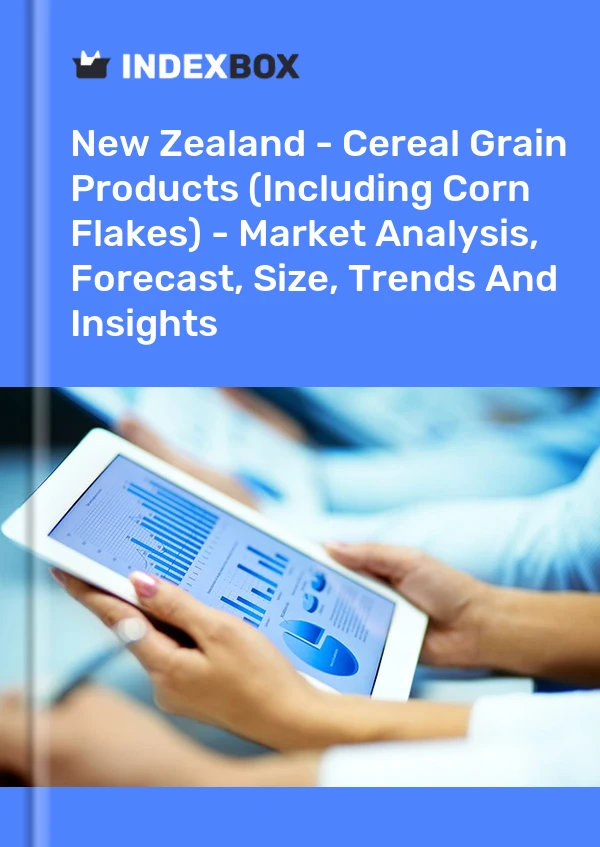 New Zealand - Cereal Grain Products (Including Corn Flakes) - Market Analysis, Forecast, Size, Trends And Insights