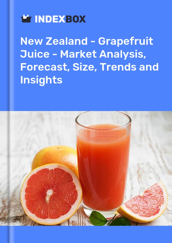 Report New Zealand - Grapefruit Juice - Market Analysis, Forecast, Size, Trends and Insights for 499$