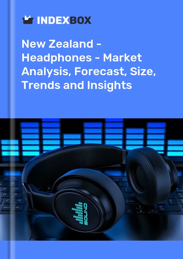 Report New Zealand - Headphones - Market Analysis, Forecast, Size, Trends and Insights for 499$