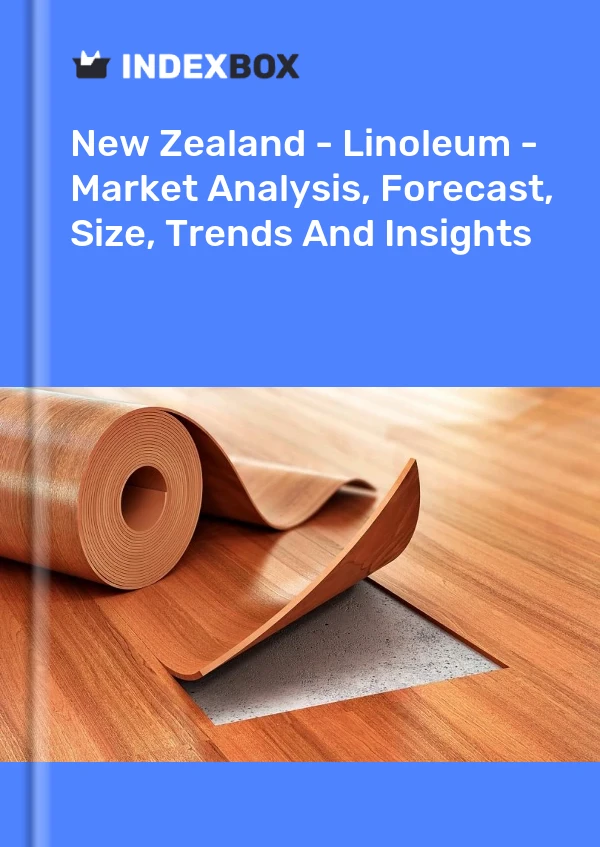 Report New Zealand - Linoleum - Market Analysis, Forecast, Size, Trends and Insights for 499$