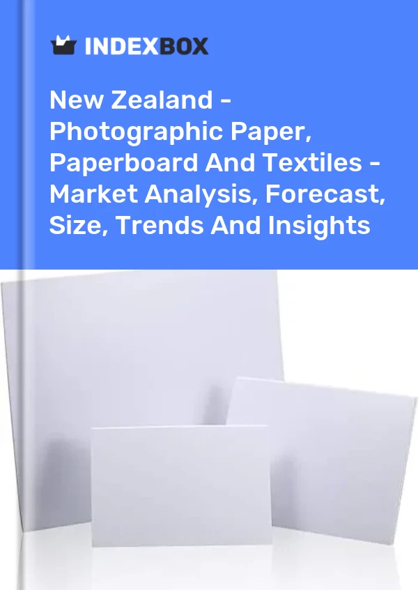 Report New Zealand - Photographic Paper, Paperboard and Textiles - Market Analysis, Forecast, Size, Trends and Insights for 499$