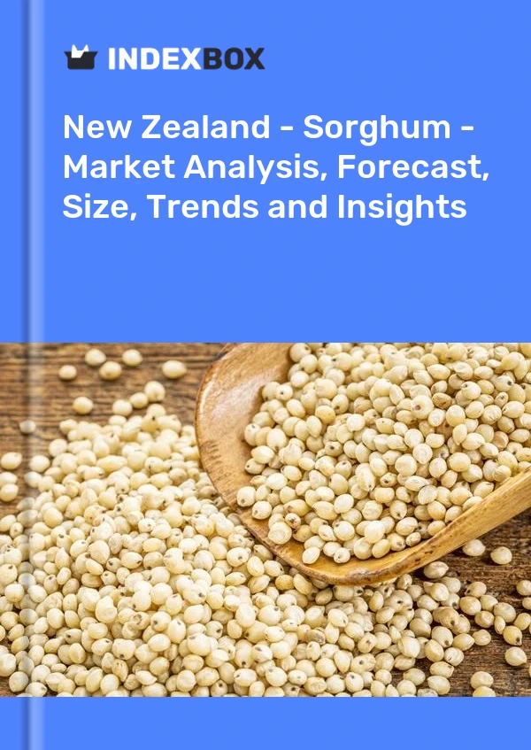Report New Zealand - Sorghum - Market Analysis, Forecast, Size, Trends and Insights for 499$