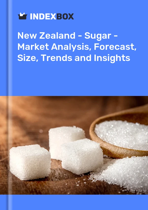 Report New Zealand - Sugar - Market Analysis, Forecast, Size, Trends and Insights for 499$