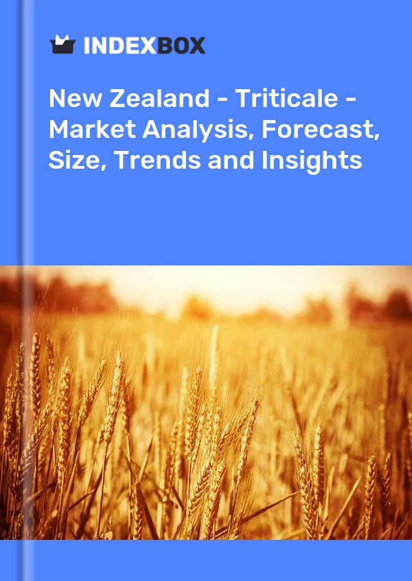Report New Zealand - Triticale - Market Analysis, Forecast, Size, Trends and Insights for 499$