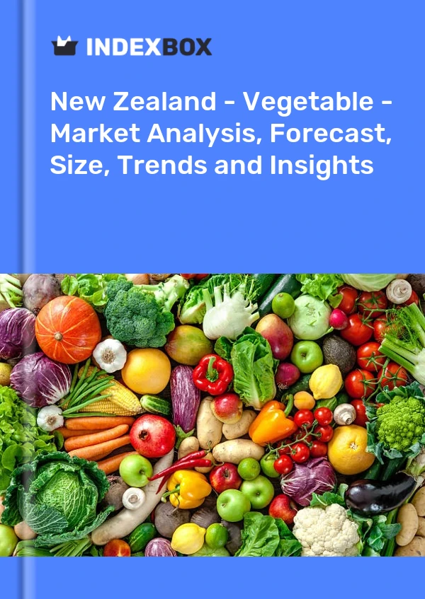 Report New Zealand - Vegetable - Market Analysis, Forecast, Size, Trends and Insights for 499$