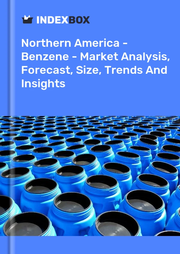 Report Northern America - Benzene - Market Analysis, Forecast, Size, Trends and Insights for 499$