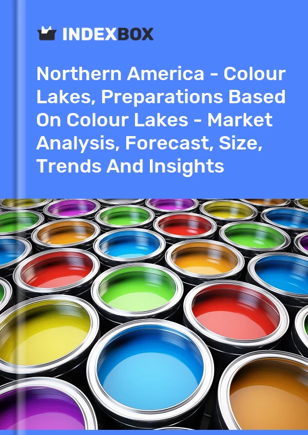 Report Northern America - Colour Lakes, Preparations Based on Colour Lakes - Market Analysis, Forecast, Size, Trends and Insights for 499$