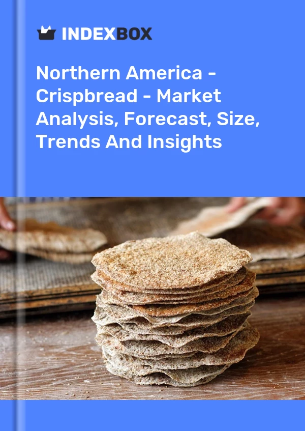 Report Northern America - Crispbread - Market Analysis, Forecast, Size, Trends and Insights for 499$