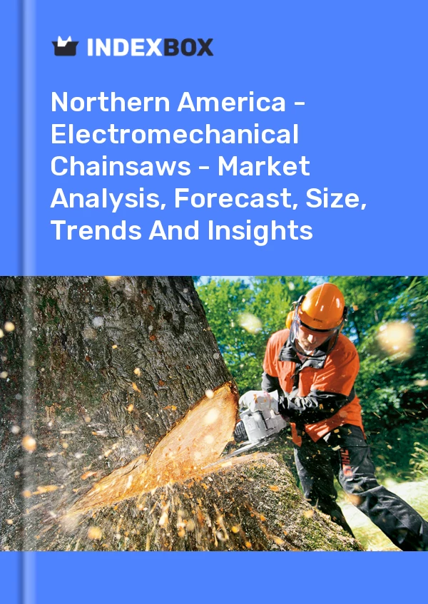 Report Northern America - Electromechanical Chainsaws - Market Analysis, Forecast, Size, Trends and Insights for 499$