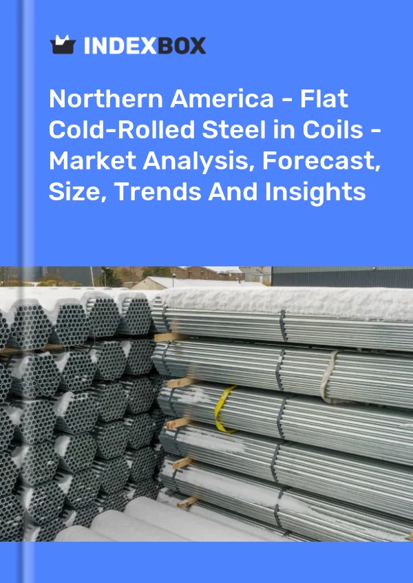Report Northern America - Flat Cold-Rolled Steel in Coils - Market Analysis, Forecast, Size, Trends and Insights for 499$