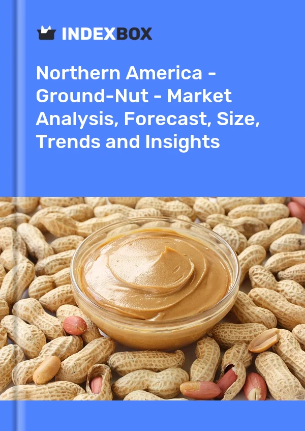 Report Northern America - Ground-Nut - Market Analysis, Forecast, Size, Trends and Insights for 499$