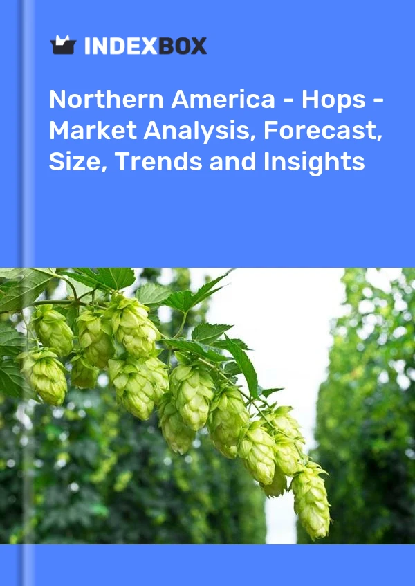 Report Northern America - Hops - Market Analysis, Forecast, Size, Trends and Insights for 499$