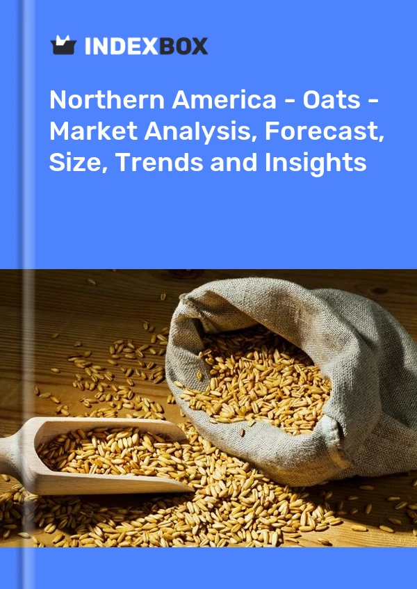 Report Northern America - Oats - Market Analysis, Forecast, Size, Trends and Insights for 499$