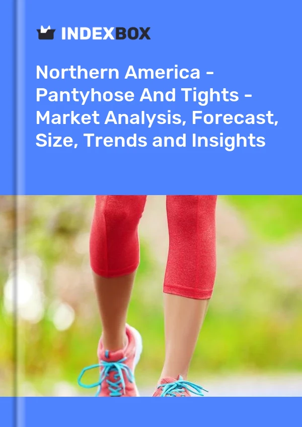 Report Northern America - Pantyhose and Tights - Market Analysis, Forecast, Size, Trends and Insights for 499$