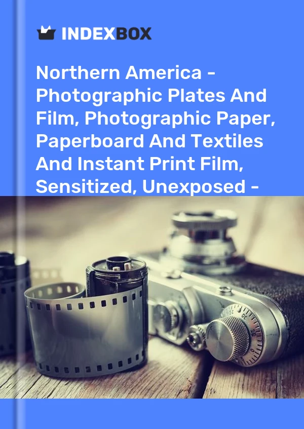 Report Northern America - Photographic Plates and Film, Photographic Paper, Paperboard and Textiles and Instant Print Film, Sensitized, Unexposed - Market Analysis, Forecast, Size, Trends and Insights for 499$