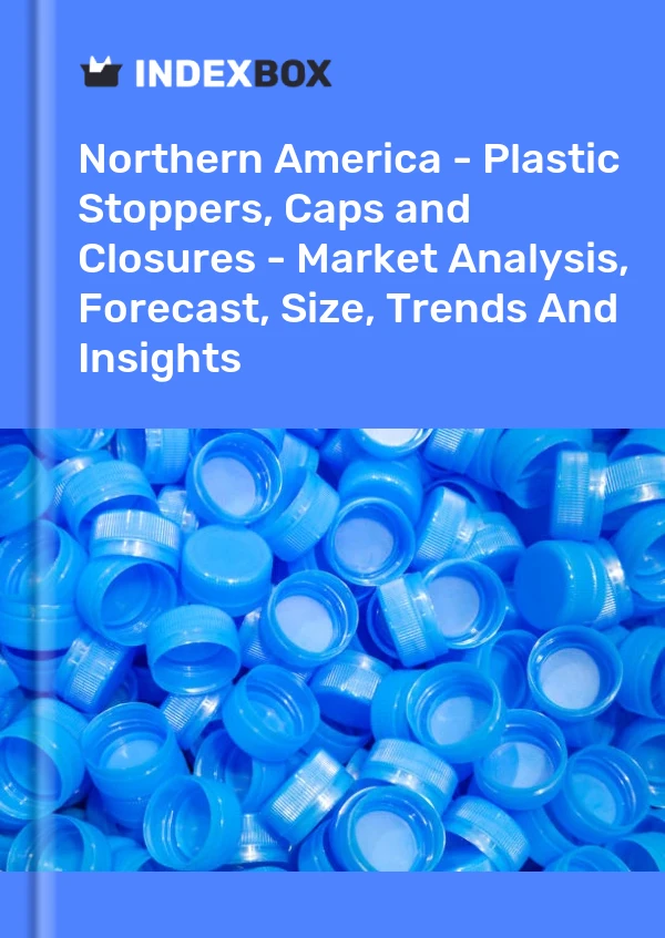 Report Northern America - Plastic Stoppers, Caps and Closures - Market Analysis, Forecast, Size, Trends and Insights for 499$