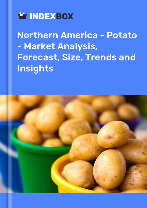 Report Northern America - Potato - Market Analysis, Forecast, Size, Trends and Insights for 499$