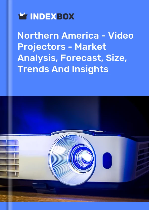 Report Northern America - Video Projectors - Market Analysis, Forecast, Size, Trends and Insights for 499$