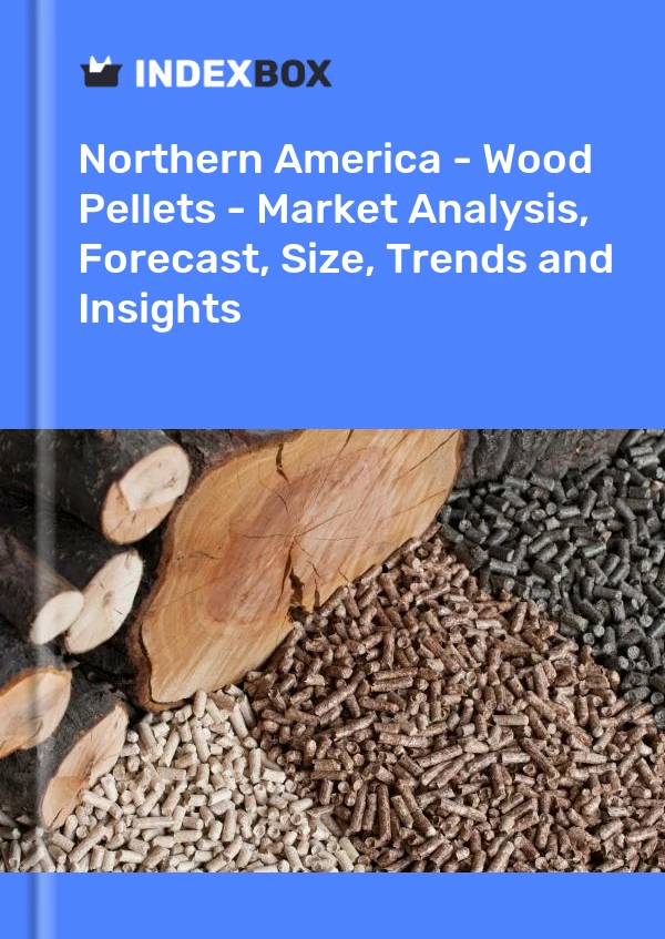 Report Northern America - Wood Pellets - Market Analysis, Forecast, Size, Trends and Insights for 499$